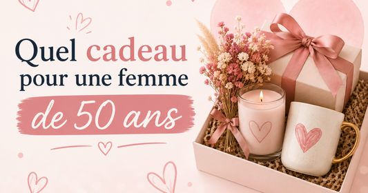 Cadeau unique pour une femme de 50 ans